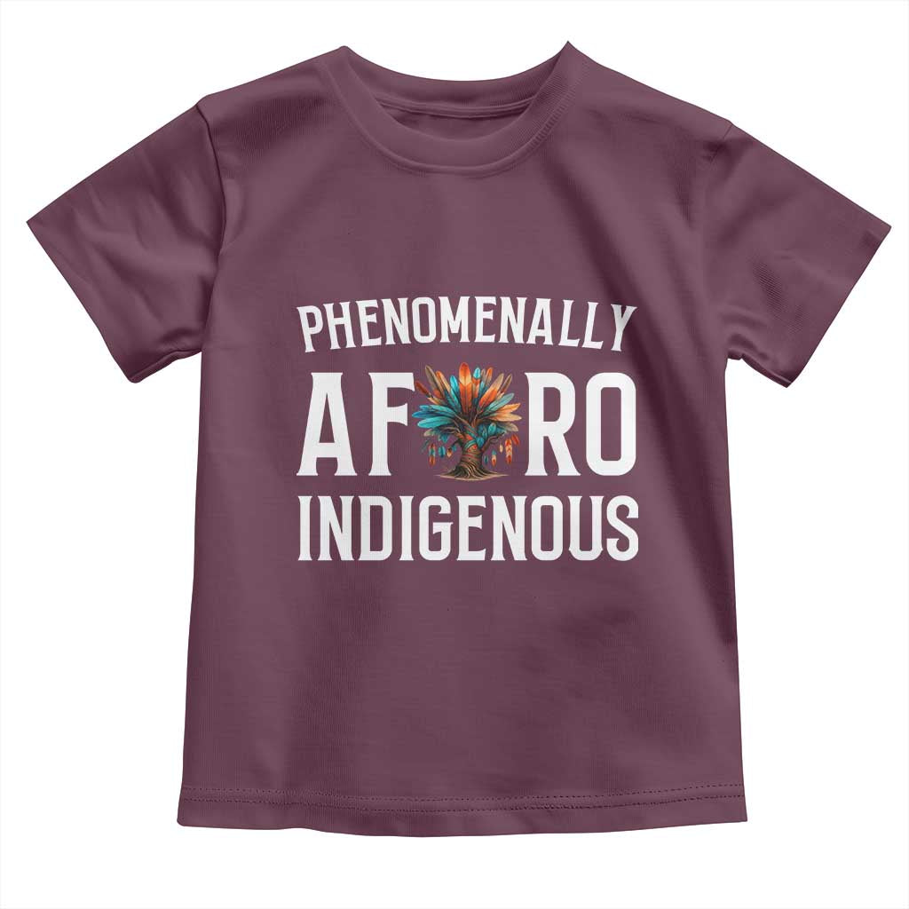 Afro Indigenous Native Pride Phenomenally Indigenous People Toddler T Shirt TS14 Maroon Print Your Wear
