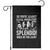 Funny Native American Garden Flag So You Are Against Illegal Immigration Splendid When Do You Leave TS14 Black Print Your Wear