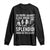 Funny Native American Long Sleeve Shirt So You Are Against Illegal Immigration Splendid When Do You Leave TS14 Black Print Your Wear