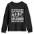 Funny Native American Youth Sweatshirt So You Are Against Illegal Immigration Splendid When Do You Leave TS14 Black Print Your Wear
