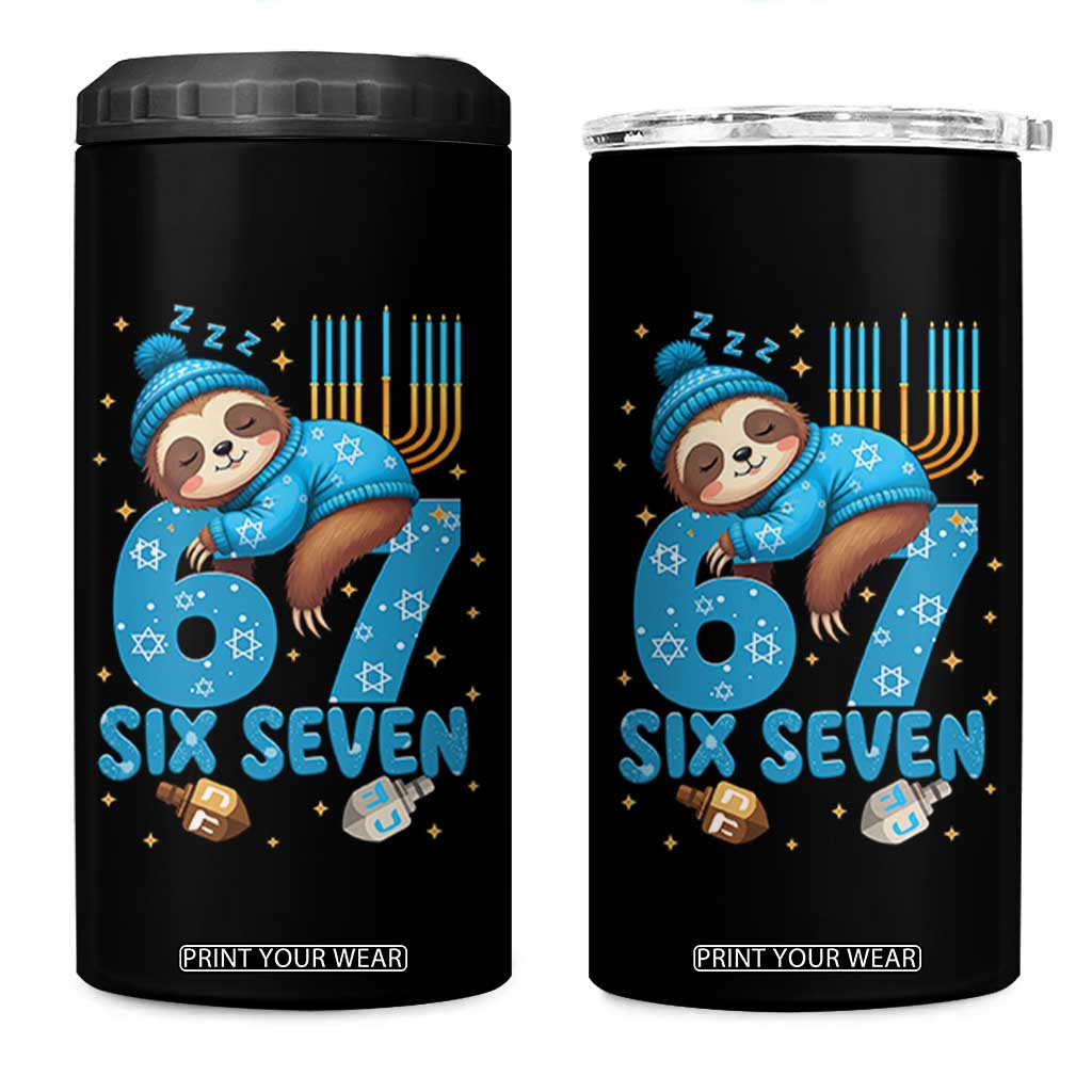 67 Six Seven Meme 4 in 1 Can Cooler Tumbler Funny Hanukkah Sloth TS14 One Size: 16 oz Black Print Your Wear