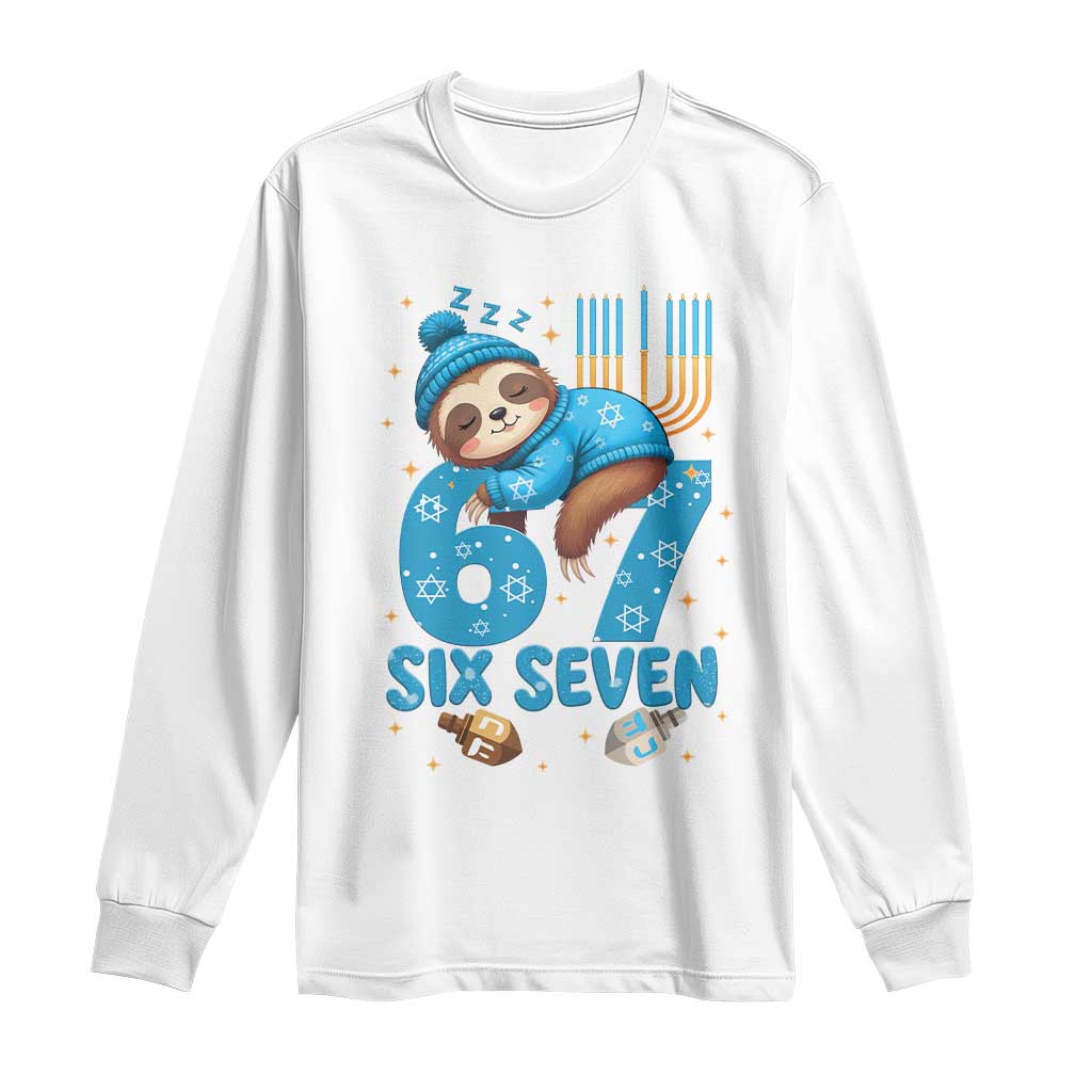 67 Six Seven Meme Long Sleeve Shirt Funny Hanukkah Sloth TS14 White Print Your Wear