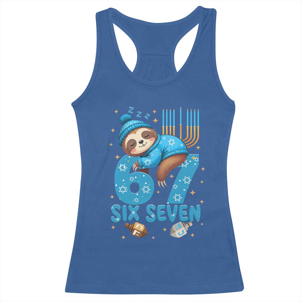 67 Six Seven Meme Racerback Tank Top Funny Hanukkah Sloth TS14 Royal Blue Print Your Wear