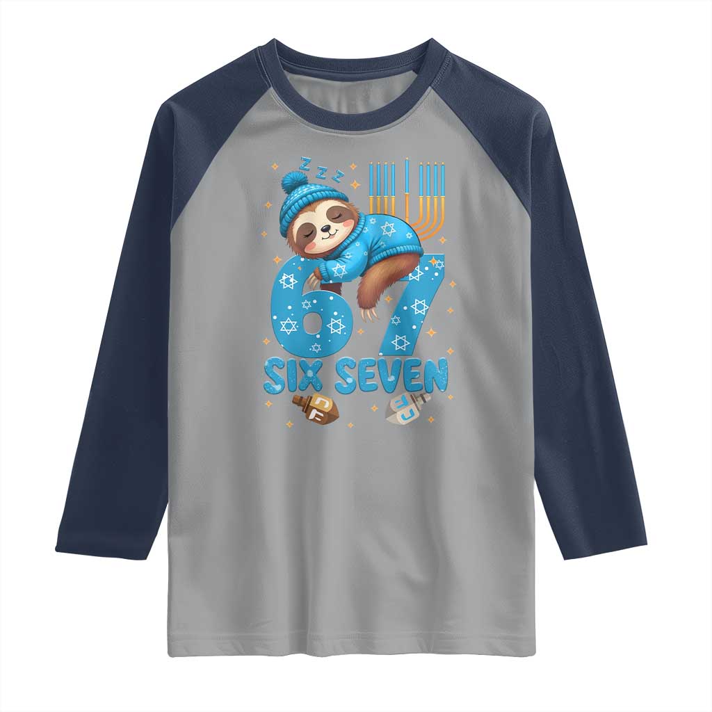 67 Six Seven Meme Raglan Shirt Funny Hanukkah Sloth TS14 Sport Gray Navy Print Your Wear