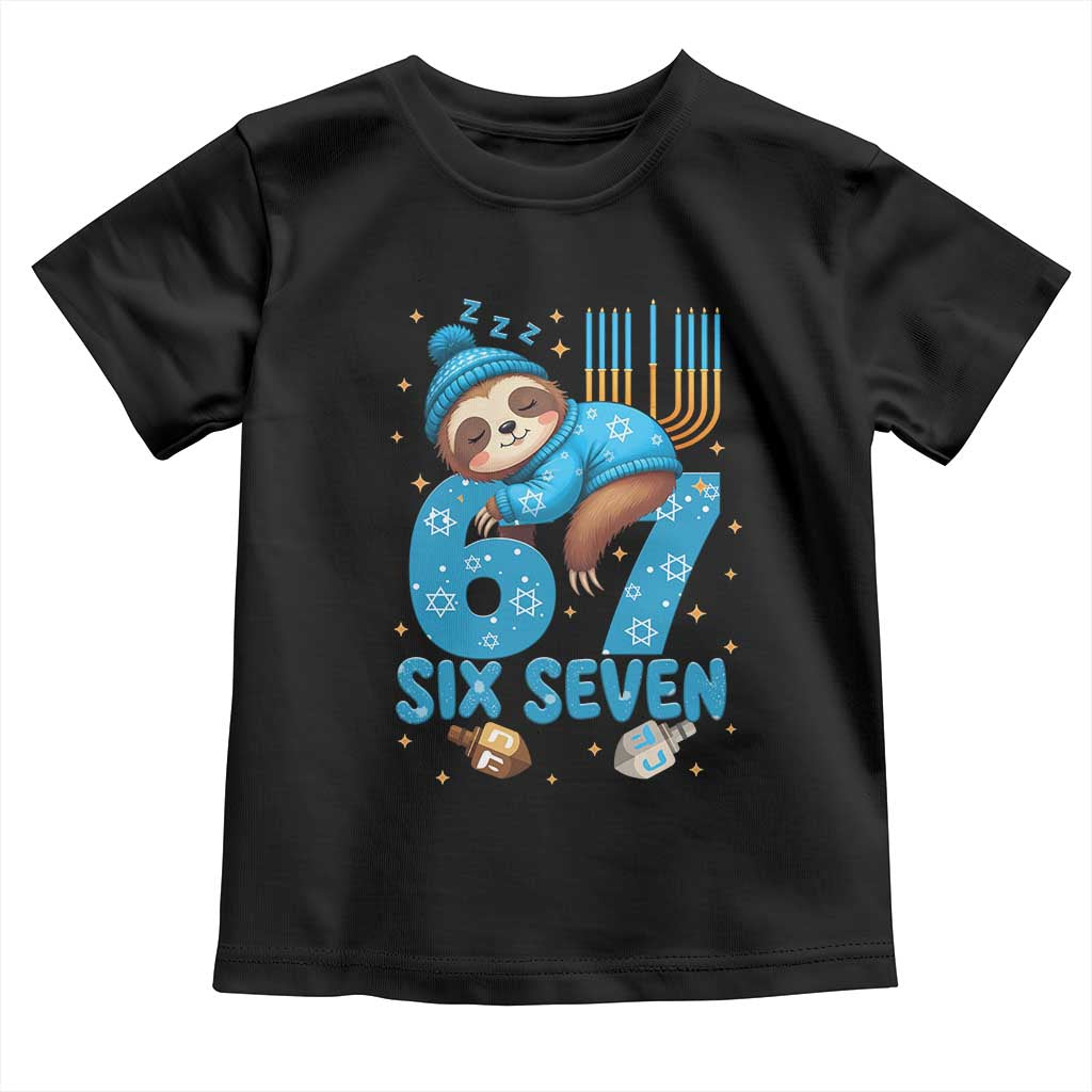 67 Six Seven Meme Toddler T Shirt Funny Hanukkah Sloth TS14 Black Print Your Wear