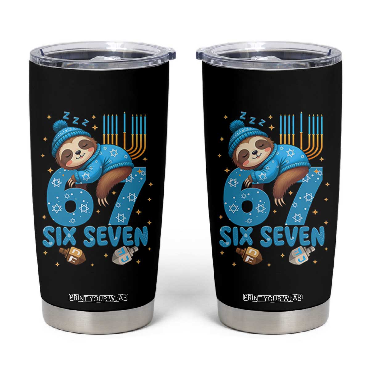 67 Six Seven Meme Tumbler Cup Funny Hanukkah Sloth TS14 Black Print Your Wear