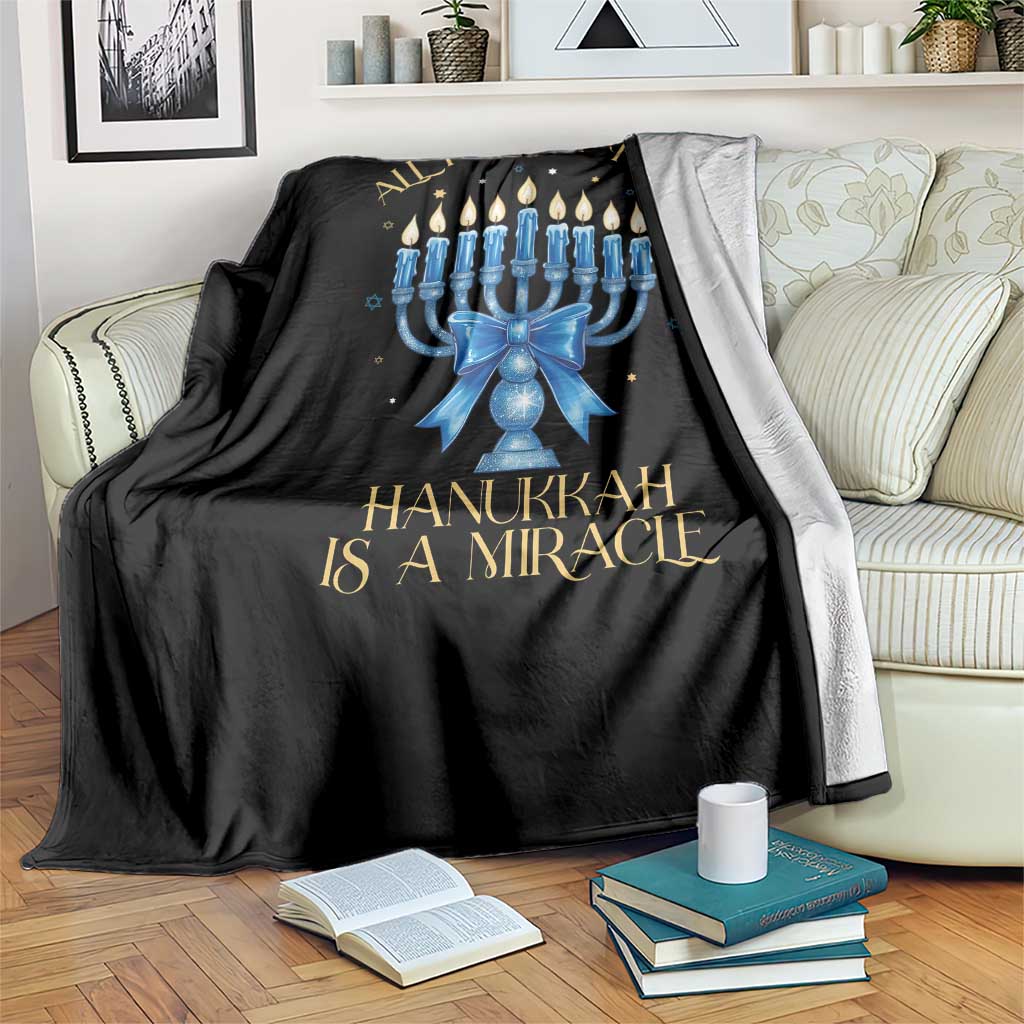 Funny Hanukkah Throw Blanket All I Want For Chanukkah Is A Miracle TS14 Print Your Wear