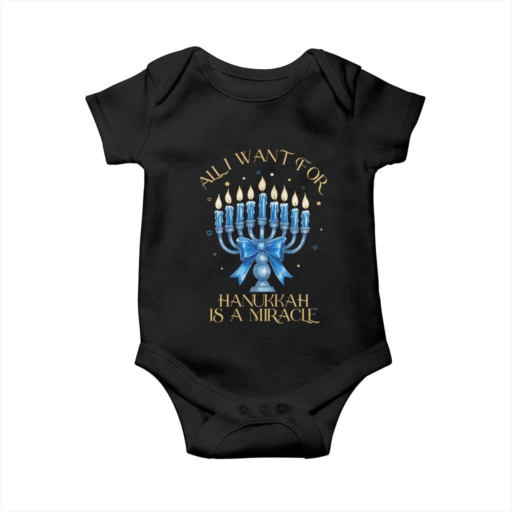 Funny Hanukkah Baby Onesie All I Want For Chanukkah Is A Miracle TS14 Black Print Your Wear