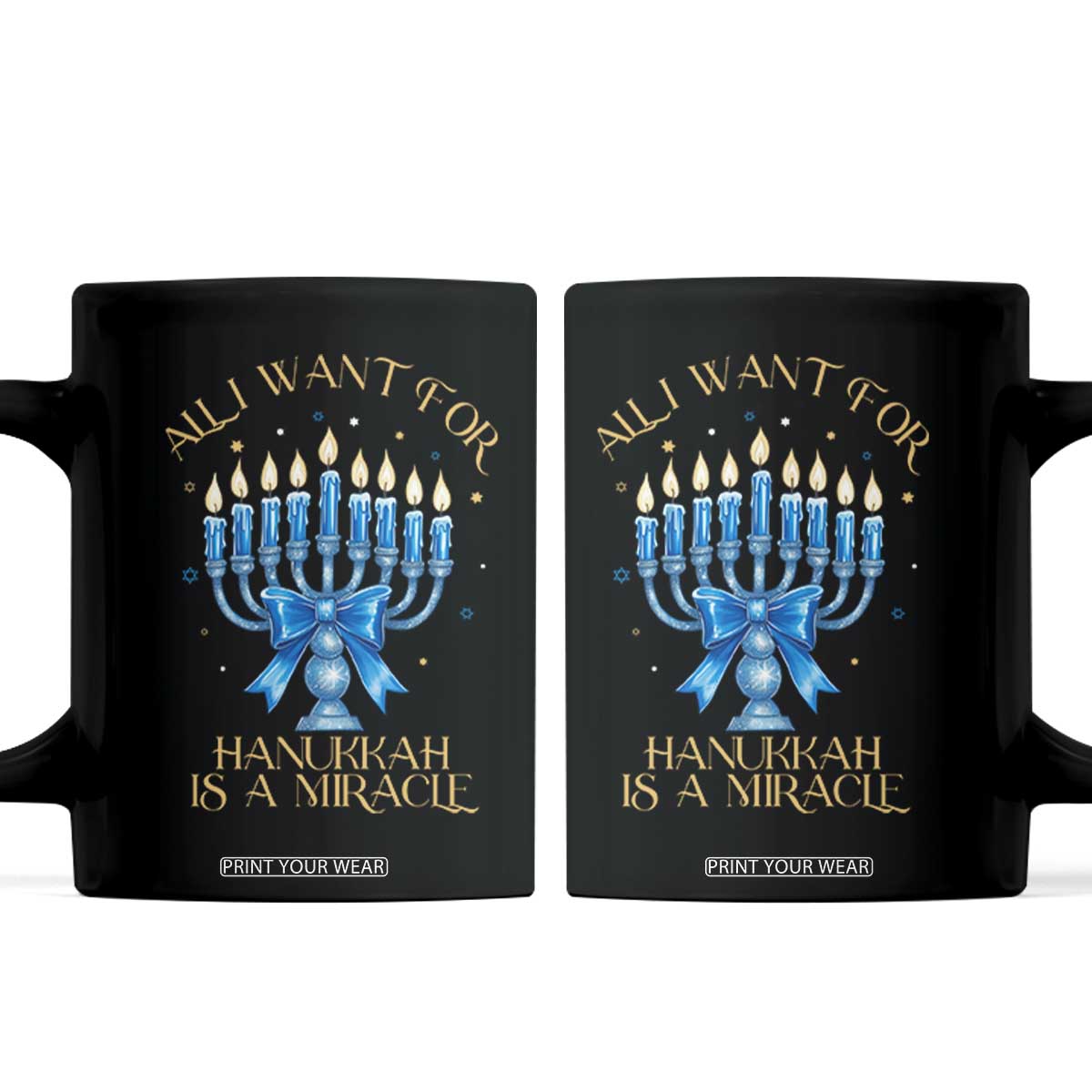 Funny Hanukkah Coffee Mug All I Want For Chanukkah Is A Miracle TS14 Black Print Your Wear
