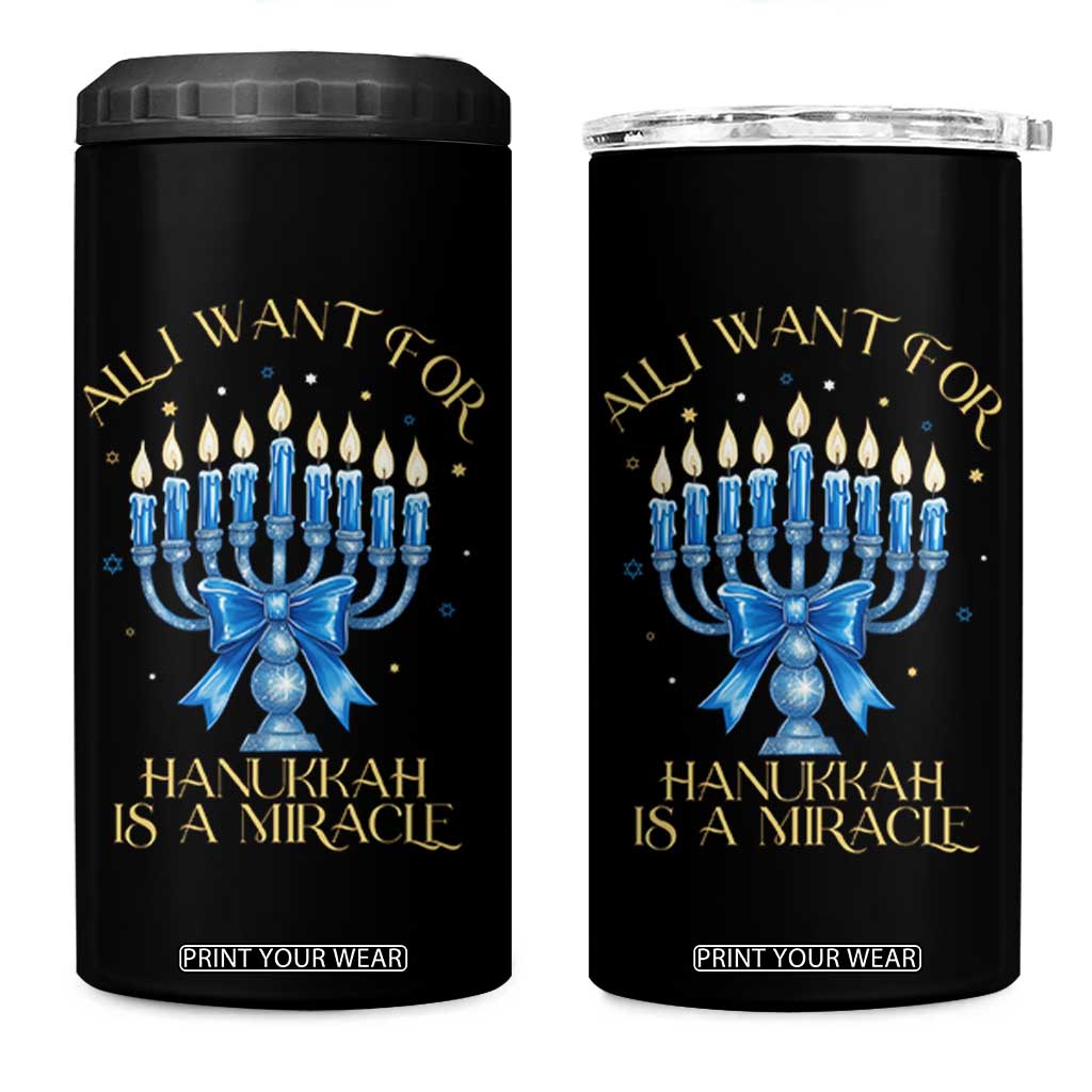 Funny Hanukkah 4 in 1 Can Cooler Tumbler All I Want For Chanukkah Is A Miracle TS14 One Size: 16 oz Black Print Your Wear