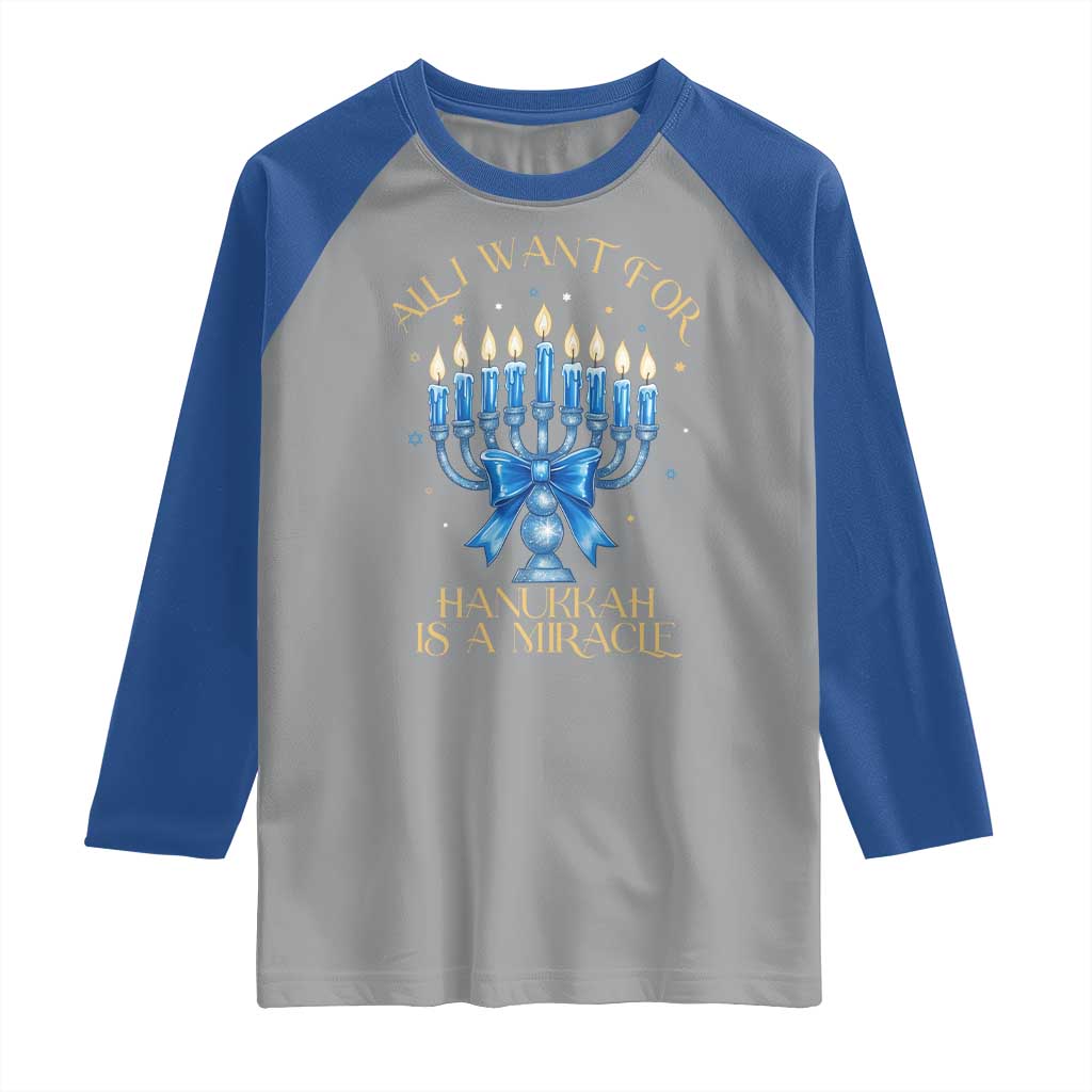 Funny Hanukkah Raglan Shirt All I Want For Chanukkah Is A Miracle TS14 Sport Gray Royal Print Your Wear