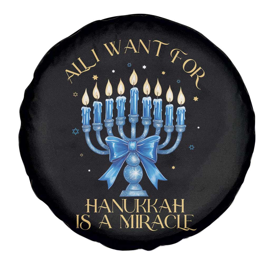 Funny Hanukkah Spare Tire Cover All I Want For Chanukkah Is A Miracle TS14 Print Your Wear
