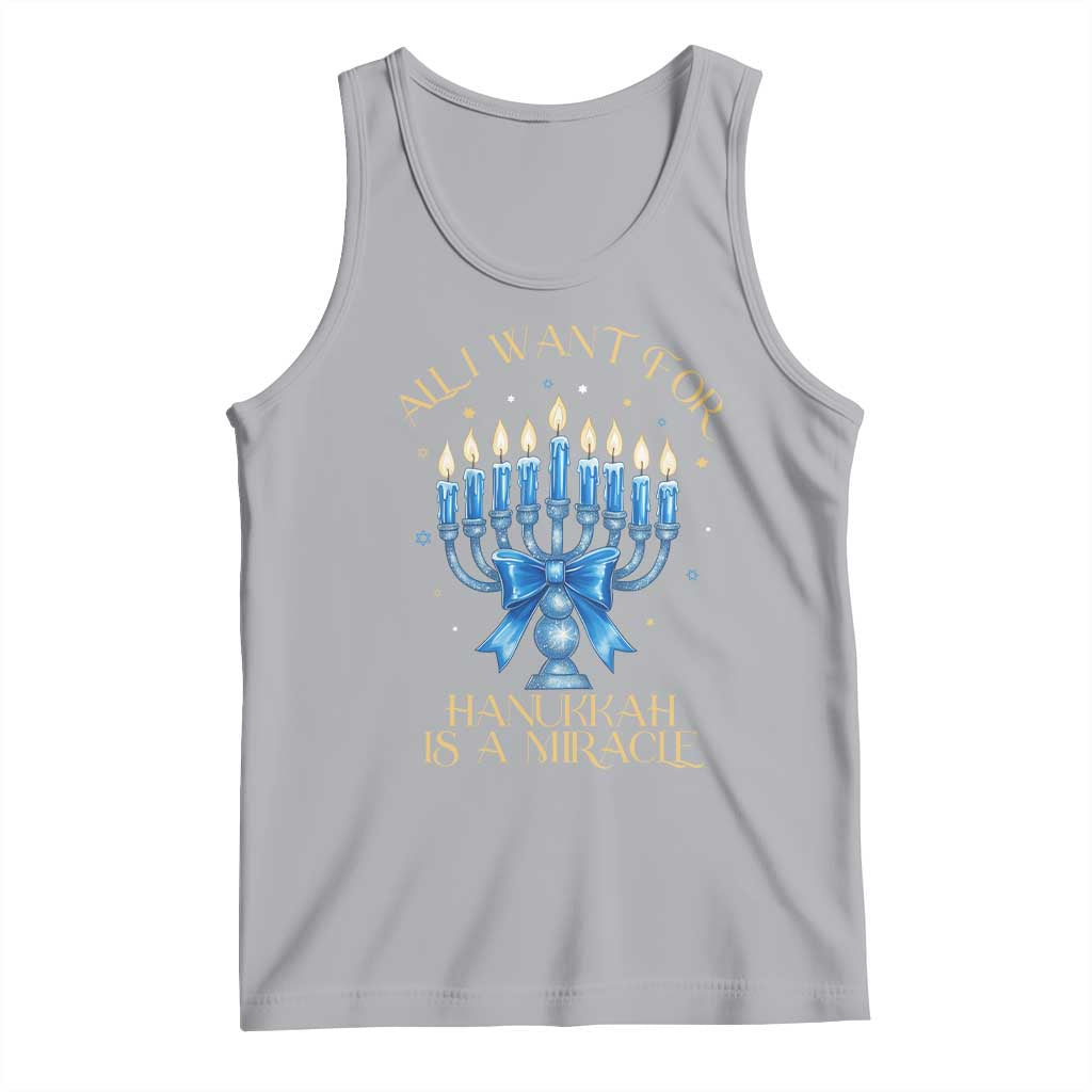 Funny Hanukkah Tank Top All I Want For Chanukkah Is A Miracle TS14 Athletic Heather Print Your Wear