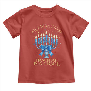 Funny Hanukkah Toddler T Shirt All I Want For Chanukkah Is A Miracle TS14 Red Print Your Wear