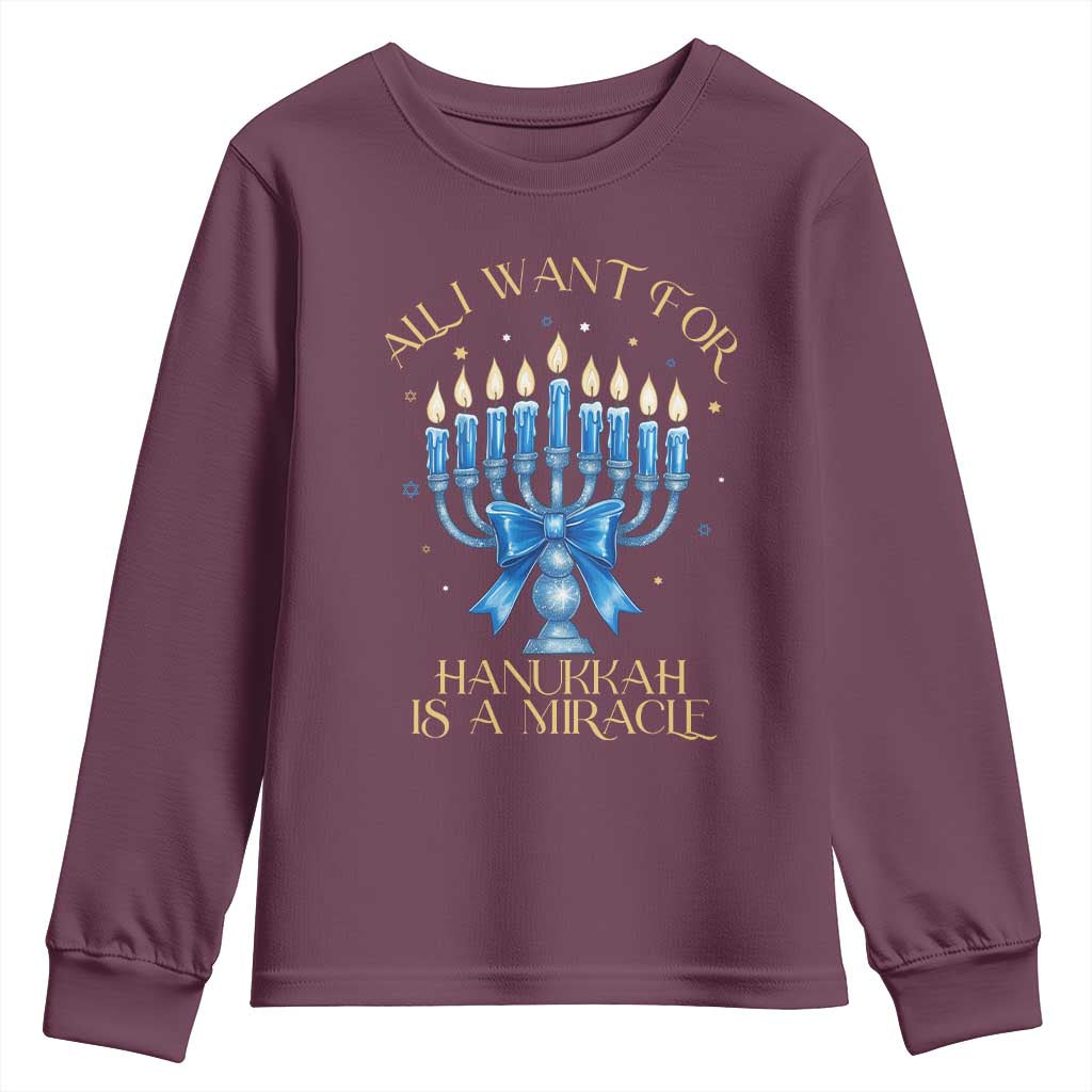 Funny Hanukkah Youth Sweatshirt All I Want For Chanukkah Is A Miracle TS14 Maroon Print Your Wear