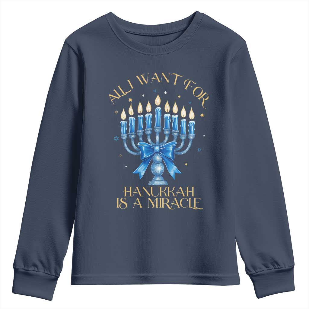 Funny Hanukkah Youth Sweatshirt All I Want For Chanukkah Is A Miracle TS14 Navy Print Your Wear