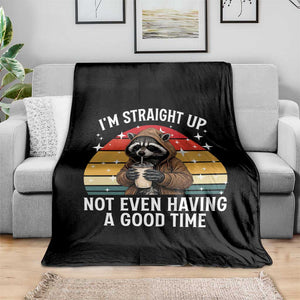 Funny Raccoon Meme Throw Blanket I Am Straight Up Not Even Having A Good Time TS14 Print Your Wear