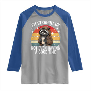 Funny Raccoon Meme Raglan Shirt I Am Straight Up Not Even Having A Good Time TS14 Sport Gray Royal Print Your Wear