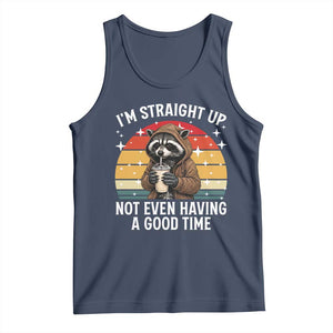 Funny Raccoon Meme Tank Top I Am Straight Up Not Even Having A Good Time TS14 Navy Print Your Wear