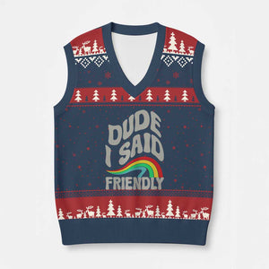 Dude I Said Friendly V-Neck Knit Sweater Vest Funny Gamer Quote TS14 Navy Red Print Your Wear