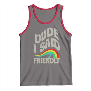 Dude I Said Friendly Tank Top Funny Gamer Quote TS14 Deep Heather Red Print Your Wear