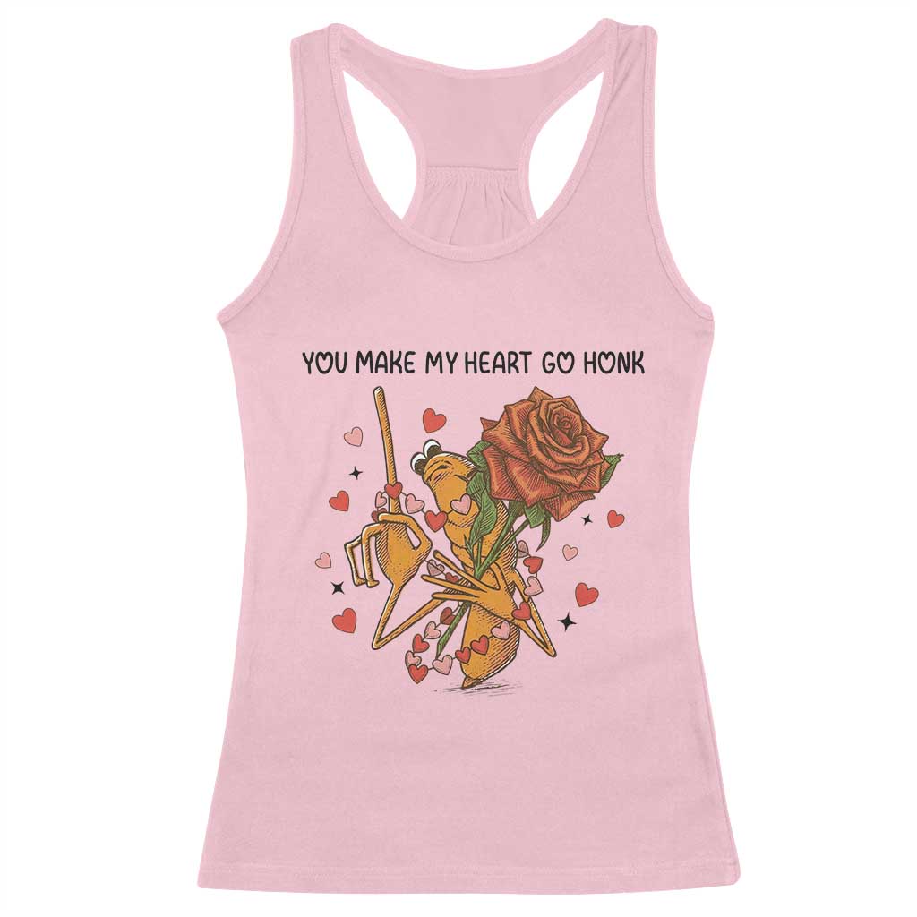 Marcus The Worm Valentine Meme Racerback Tank Top You Make My Heart Go Honk TS14 Light Pink Print Your Wear