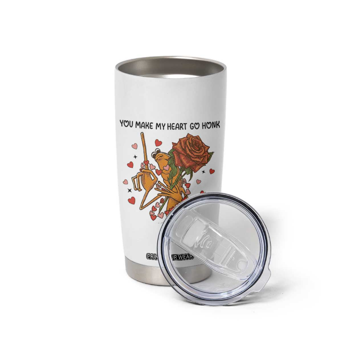Marcus The Worm Valentine Meme Tumbler Cup You Make My Heart Go Honk TS14 Print Your Wear