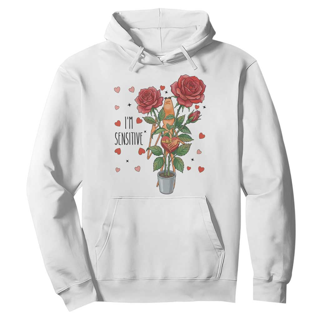 Marcus The Worm Valentine Meme Hoodie I Am Senstive TS14 White Print Your Wear