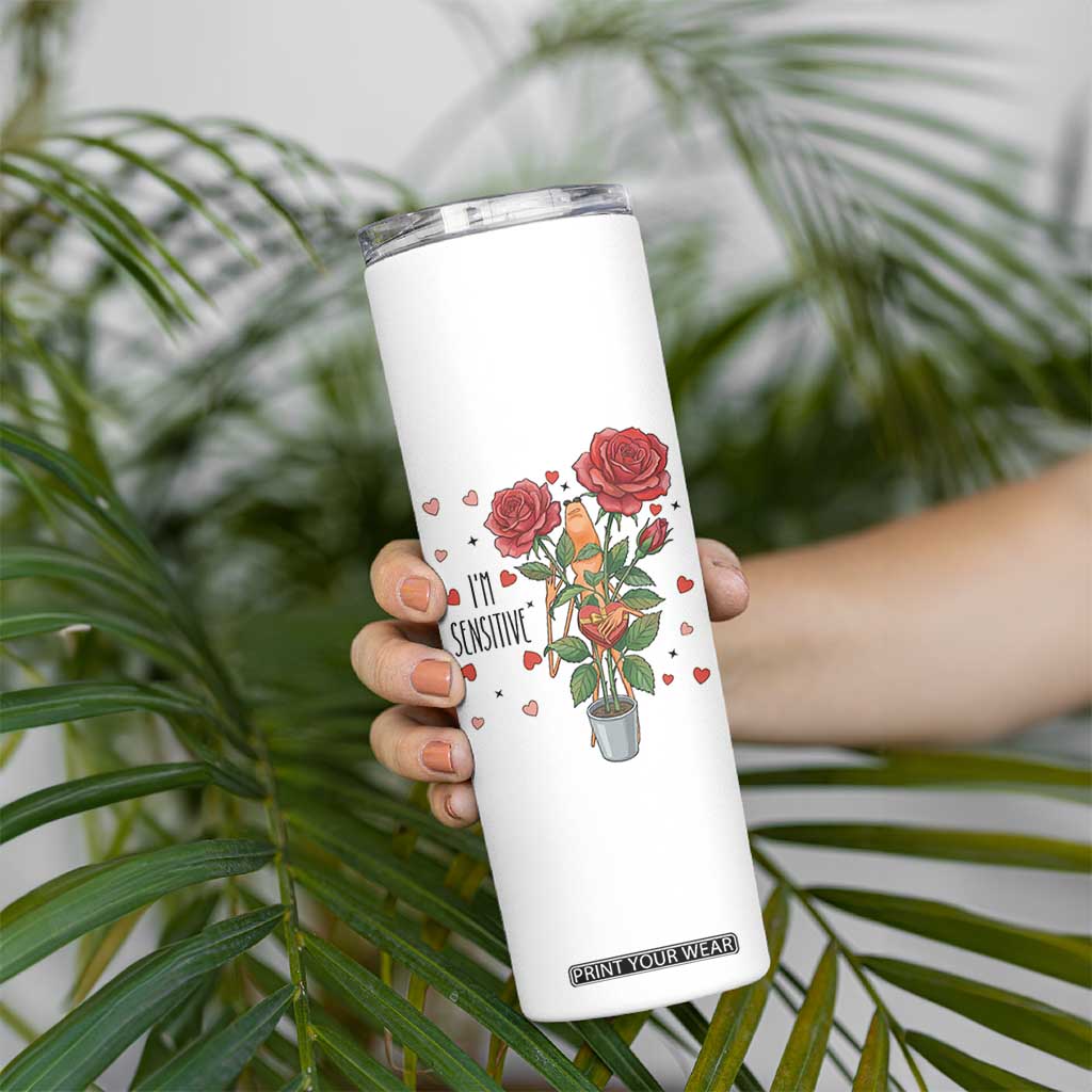 Marcus The Worm Valentine Meme Skinny Tumbler I Am Senstive TS14 Print Your Wear
