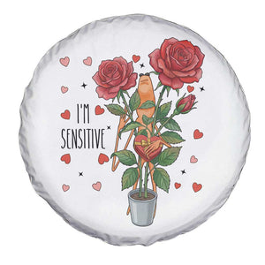 Marcus The Worm Valentine Meme Spare Tire Cover I Am Senstive TS14 Print Your Wear