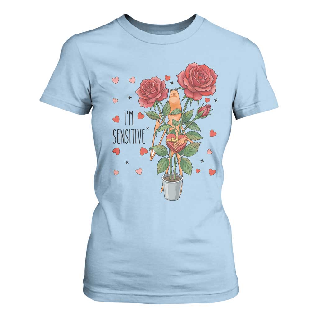 Marcus The Worm Valentine Meme T Shirt For Women I Am Senstive TS14 Light Blue Print Your Wear
