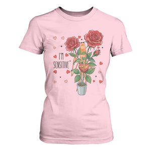 Marcus The Worm Valentine Meme T Shirt For Women I Am Senstive TS14 Light Pink Print Your Wear