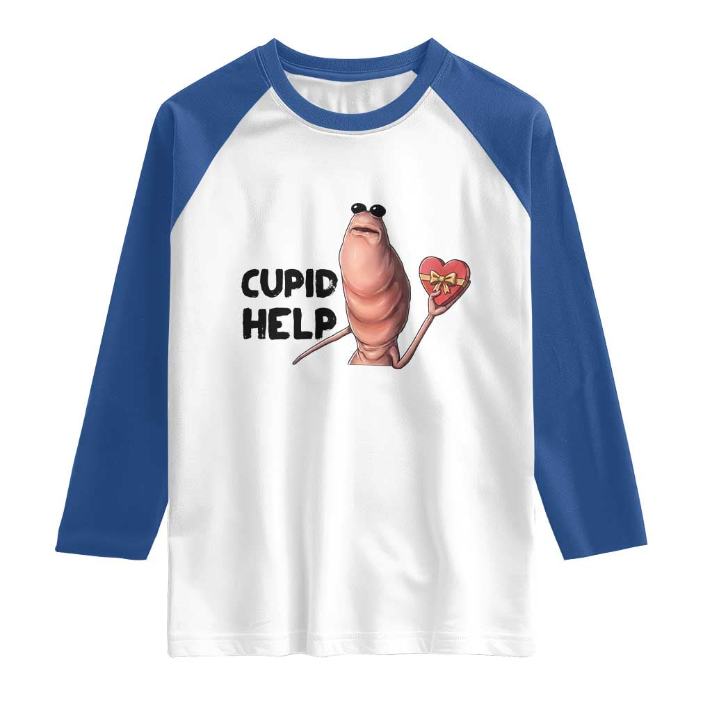 Marcus The Worm Valentine Meme Raglan Shirt Cupid Help TS14 White Royal Print Your Wear