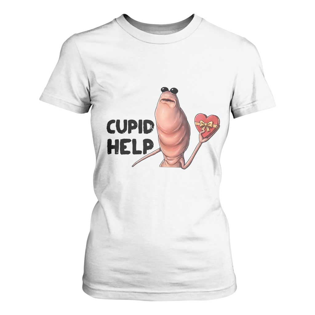 Marcus The Worm Valentine Meme T Shirt For Women Cupid Help TS14 White Print Your Wear