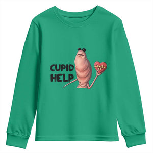 Marcus The Worm Valentine Meme Youth Sweatshirt Cupid Help TS14 Irish Green Print Your Wear