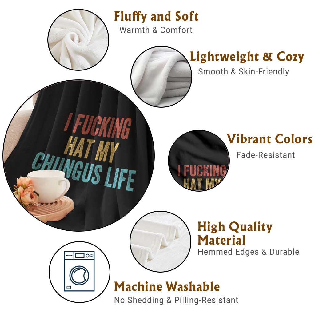 Funny Adult Humor Throw Blanket I Fcking Hat My Chungus Life TS14 Print Your Wear