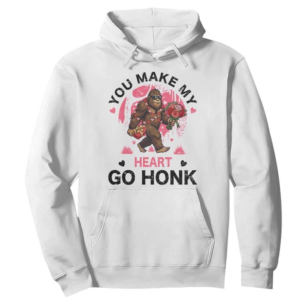 You Make My Heart Go Honk Hoodie Funny Bigfoot Valentine Meme TS14 White Print Your Wear