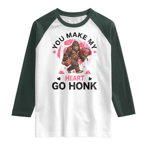 You Make My Heart Go Honk Raglan Shirt Funny Bigfoot Valentine Meme TS14 White Dark Forest Green Print Your Wear