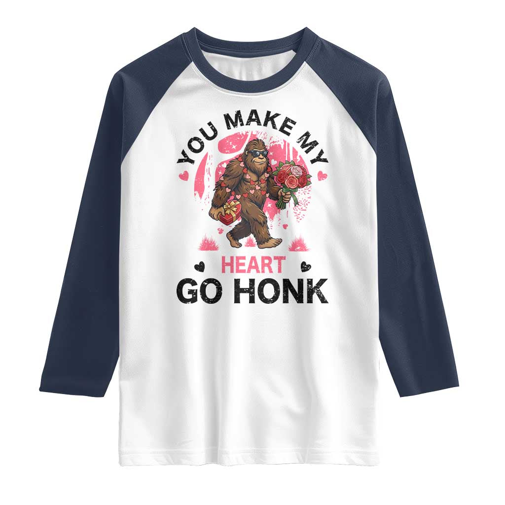 You Make My Heart Go Honk Raglan Shirt Funny Bigfoot Valentine Meme TS14 White Navy Print Your Wear