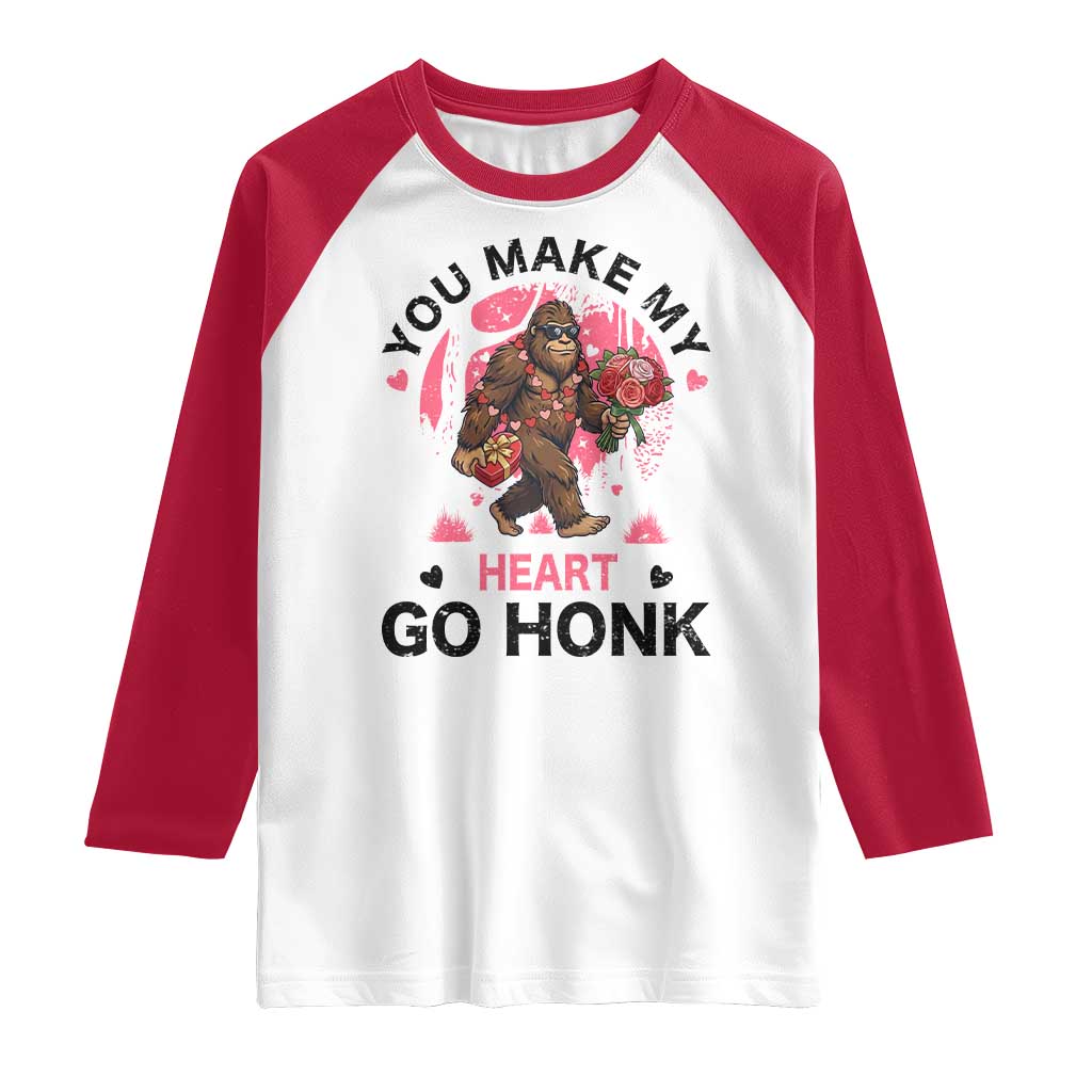 You Make My Heart Go Honk Raglan Shirt Funny Bigfoot Valentine Meme TS14 White Red Print Your Wear