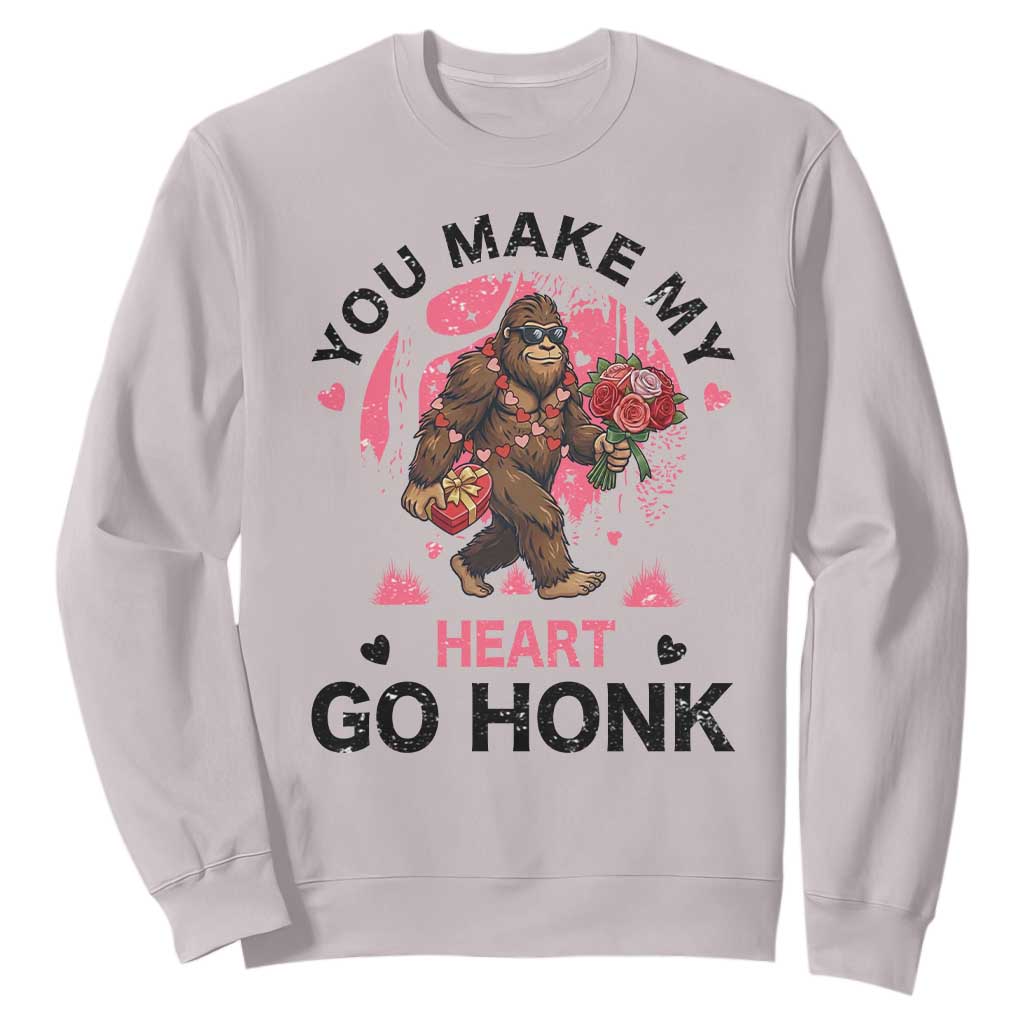 You Make My Heart Go Honk Sweatshirt Funny Bigfoot Valentine Meme TS14 Ice Gray Print Your Wear