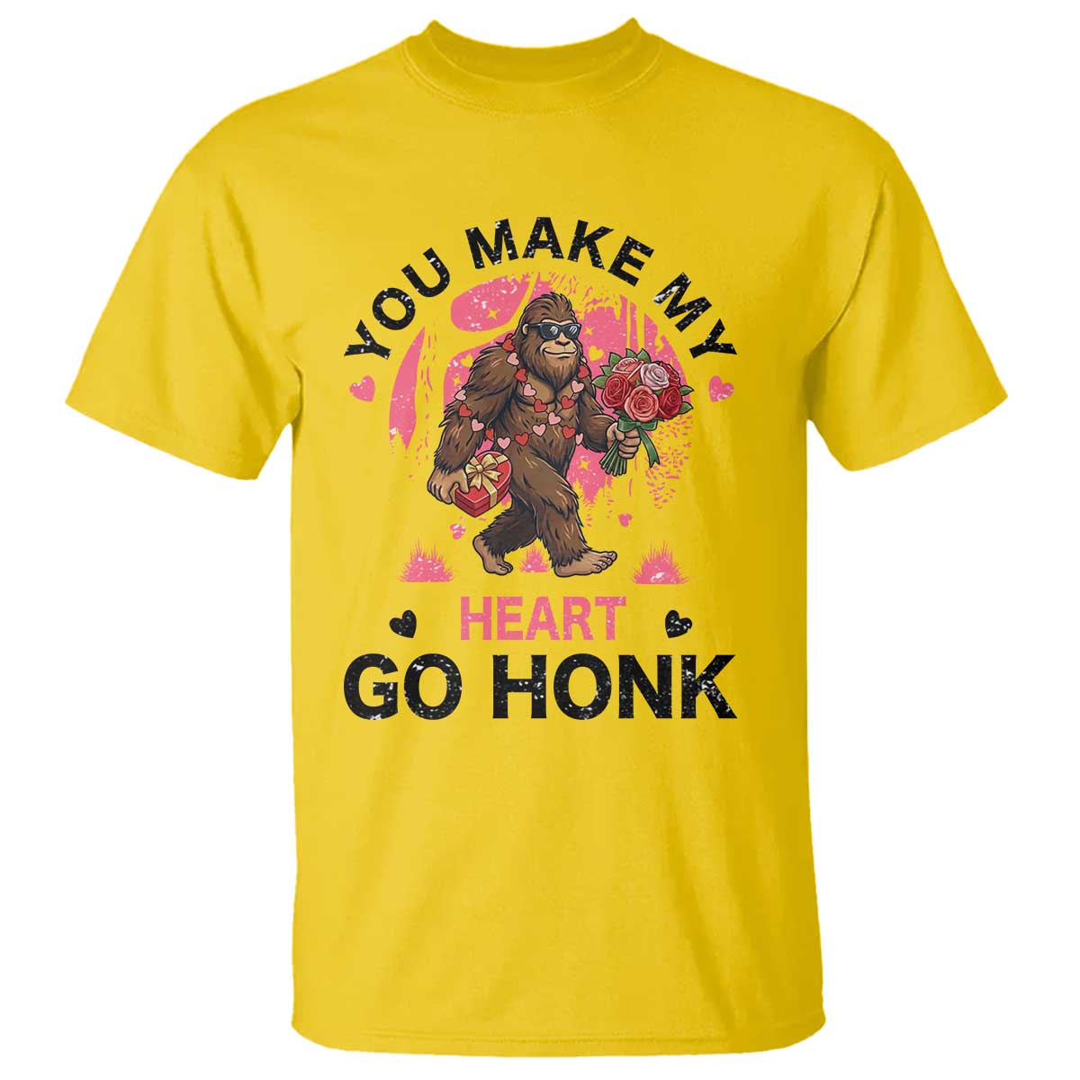 You Make My Heart Go Honk T Shirt Funny Bigfoot Valentine Meme TS14 Daisy Print Your Wear