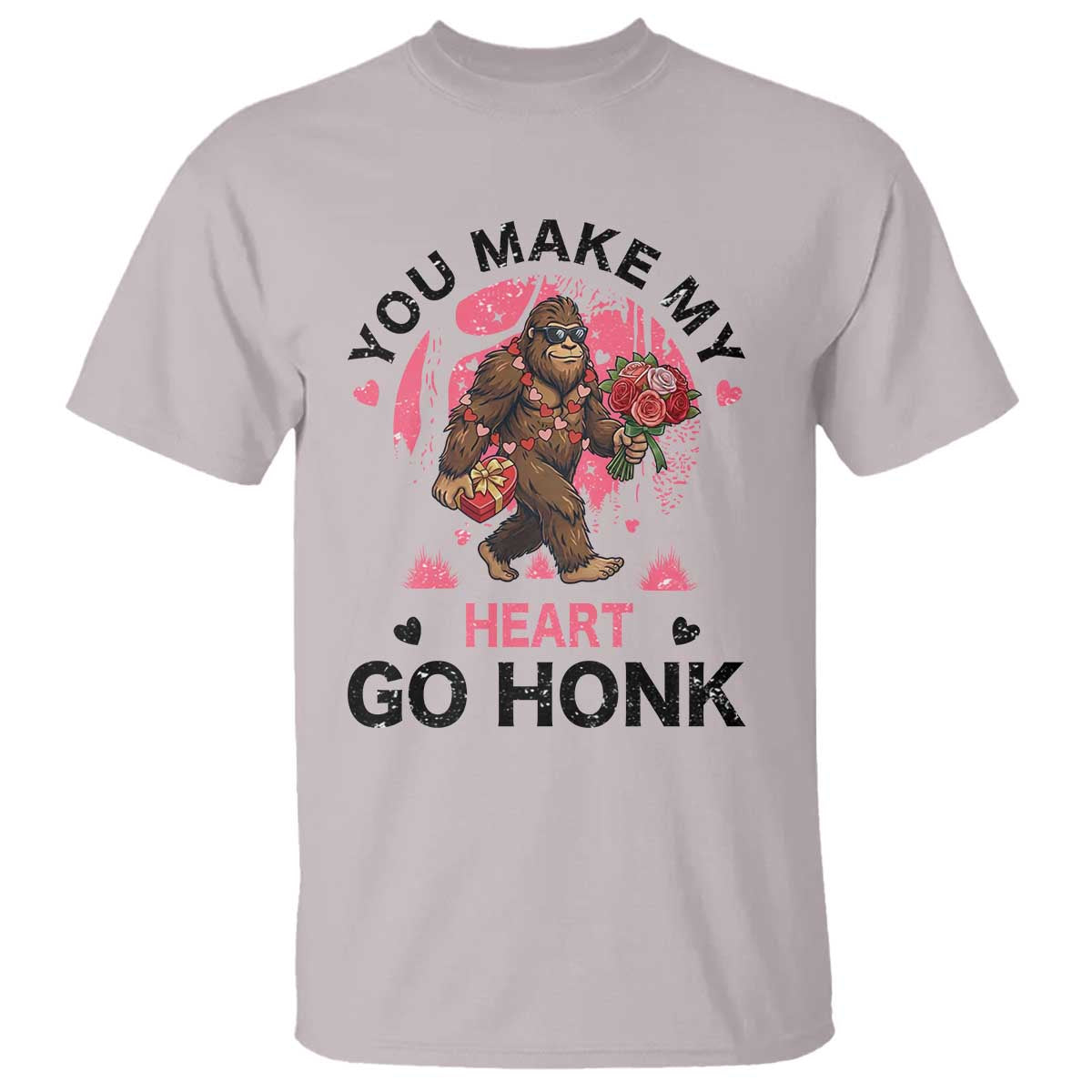 You Make My Heart Go Honk T Shirt Funny Bigfoot Valentine Meme TS14 Ice Gray Print Your Wear