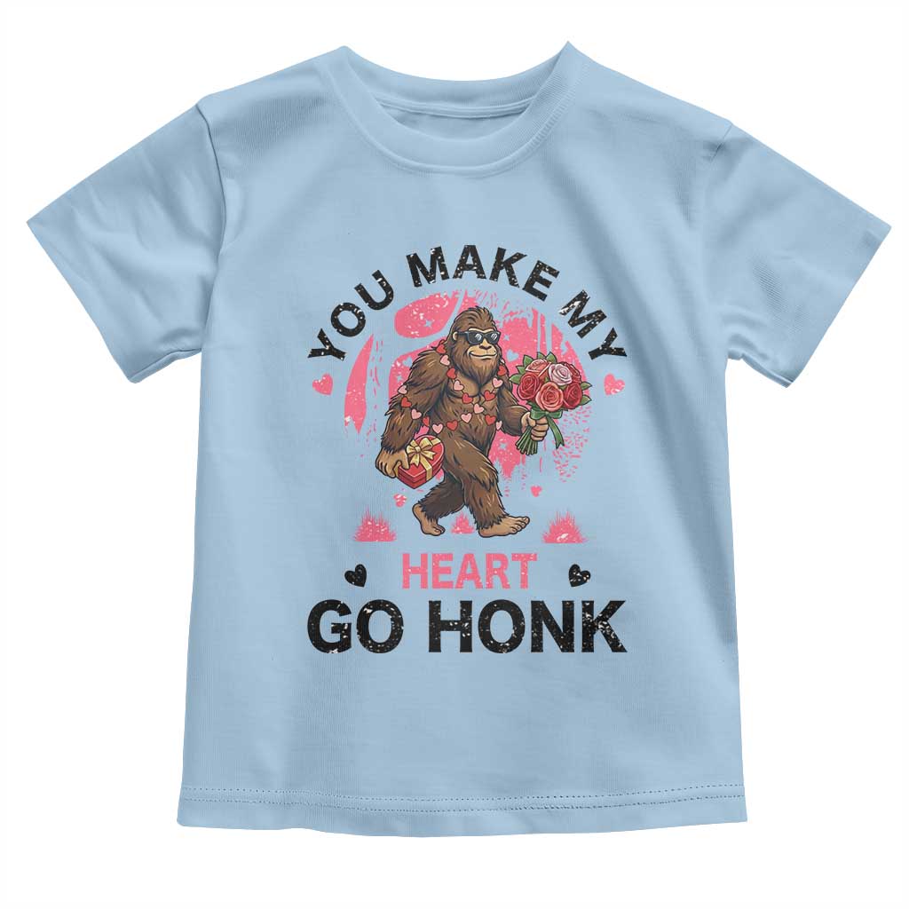 You Make My Heart Go Honk Toddler T Shirt Funny Bigfoot Valentine Meme TS14 Light Blue Print Your Wear