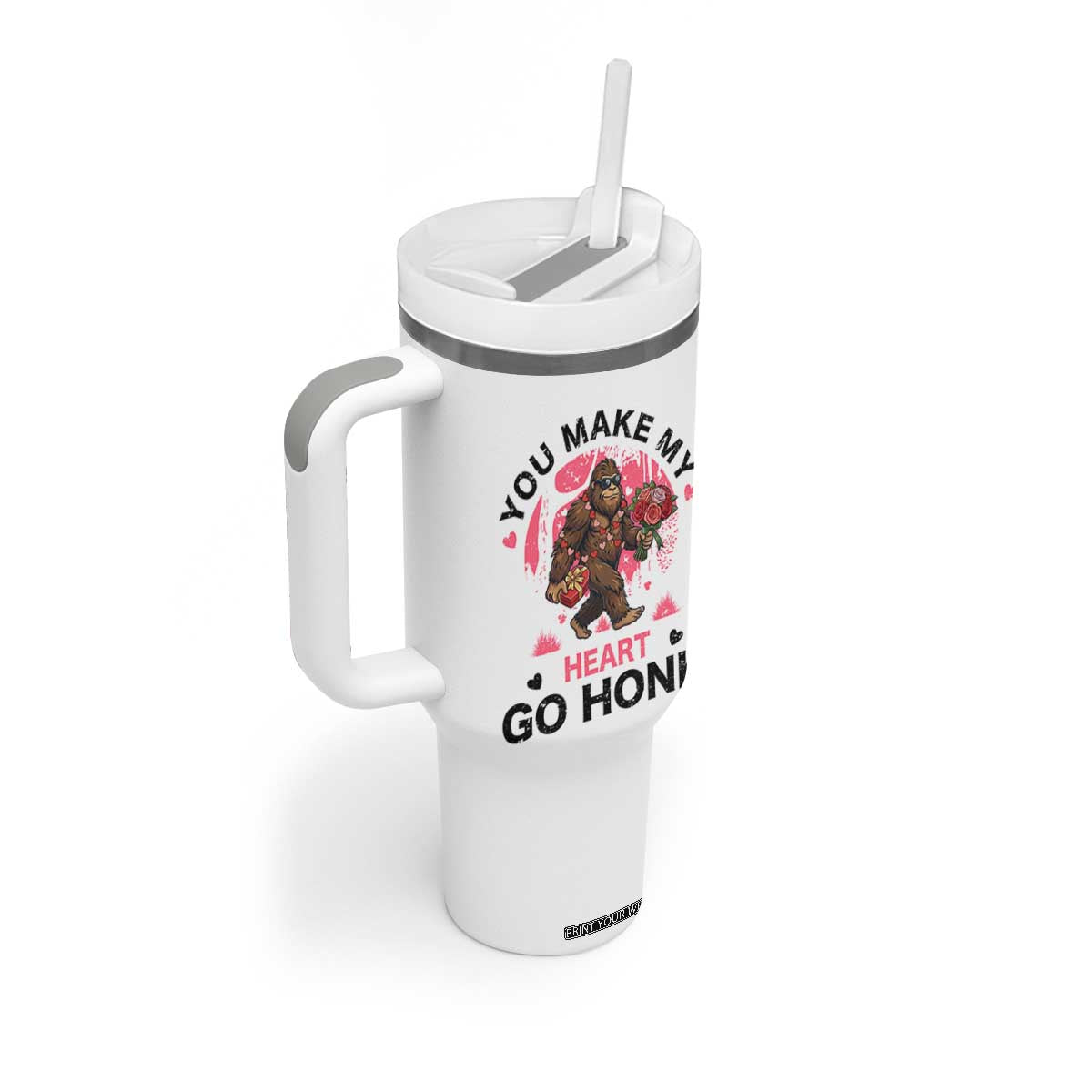 You Make My Heart Go Honk Tumbler With Handle Funny Bigfoot Valentine Meme TS14 Print Your Wear