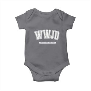 Funny Christian Baby Onesie WWJD Probably Flip Tables TS14 Charcoal Print Your Wear