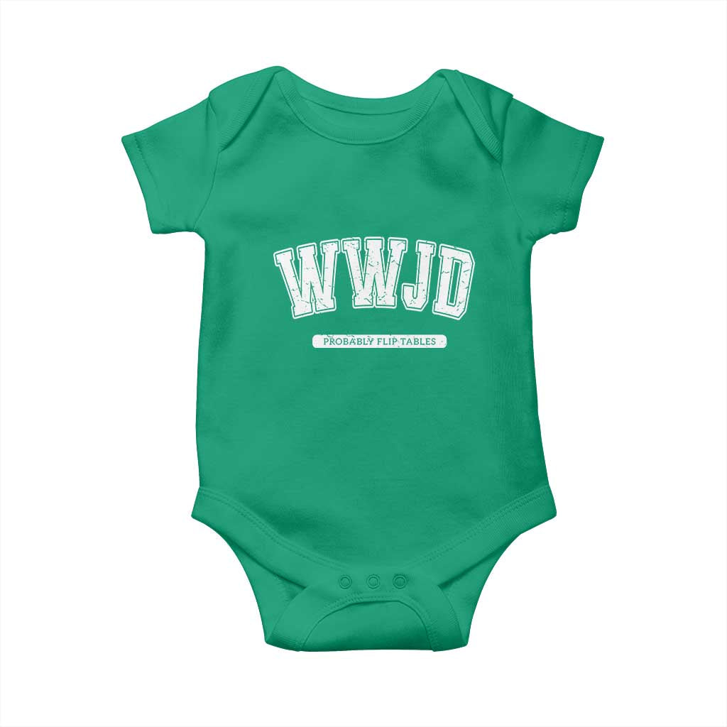 Funny Christian Baby Onesie WWJD Probably Flip Tables TS14 Irish Green Print Your Wear