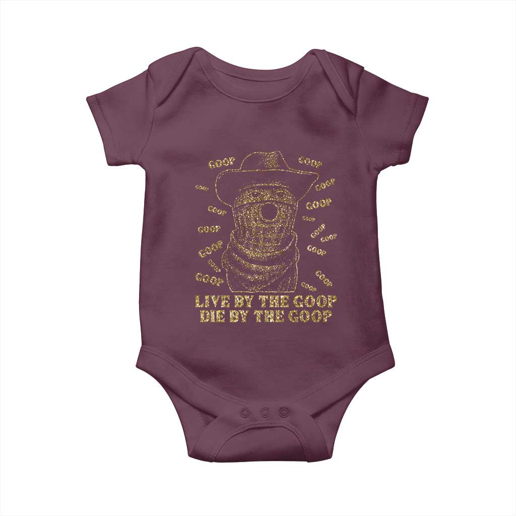 Funny Burnt Peanut Baby Onesie Live by The Goop Die by The Goop TS14 Maroon Print Your Wear