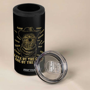 Funny Burnt Peanut 4 in 1 Can Cooler Tumbler Live by The Goop Die by The Goop TS14 Print Your Wear