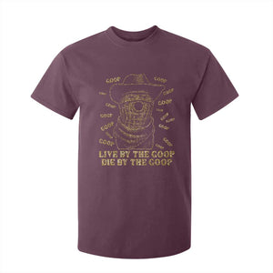 Funny Burnt Peanut T Shirt For Kid Live by The Goop Die by The Goop TS14 Maroon Print Your Wear